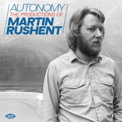 Autonomy: Productions Of Martin Rushent