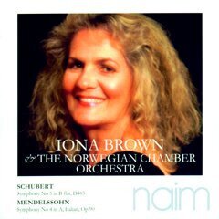 Iona Brown, Franz Schubert (1797-1828), Felix Mendelssohn-Bartholdy (1809-1847) & The Norwegian Chamber Orchestra - Schubert - Mendelssohn