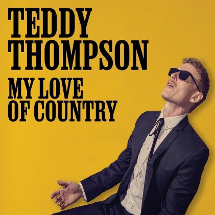 Teddy Thompson - My Love Of Country (LP)
