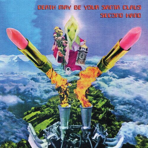 Second Hand - Death May Be Your Santa Claus 2023 Reissue, Think Like A Key Records, Remastered