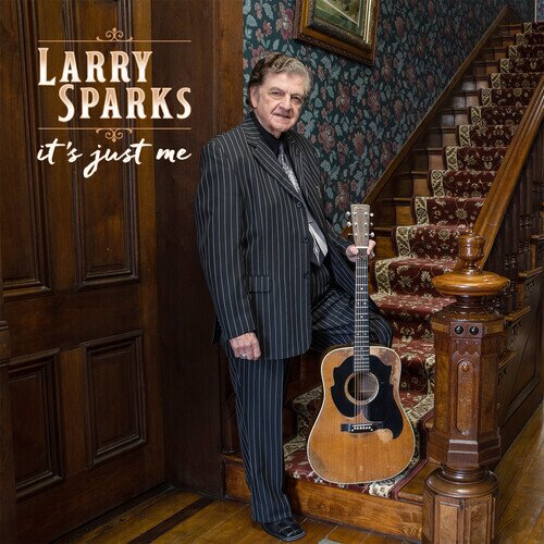 Larry Sparks - It's Just Me LP