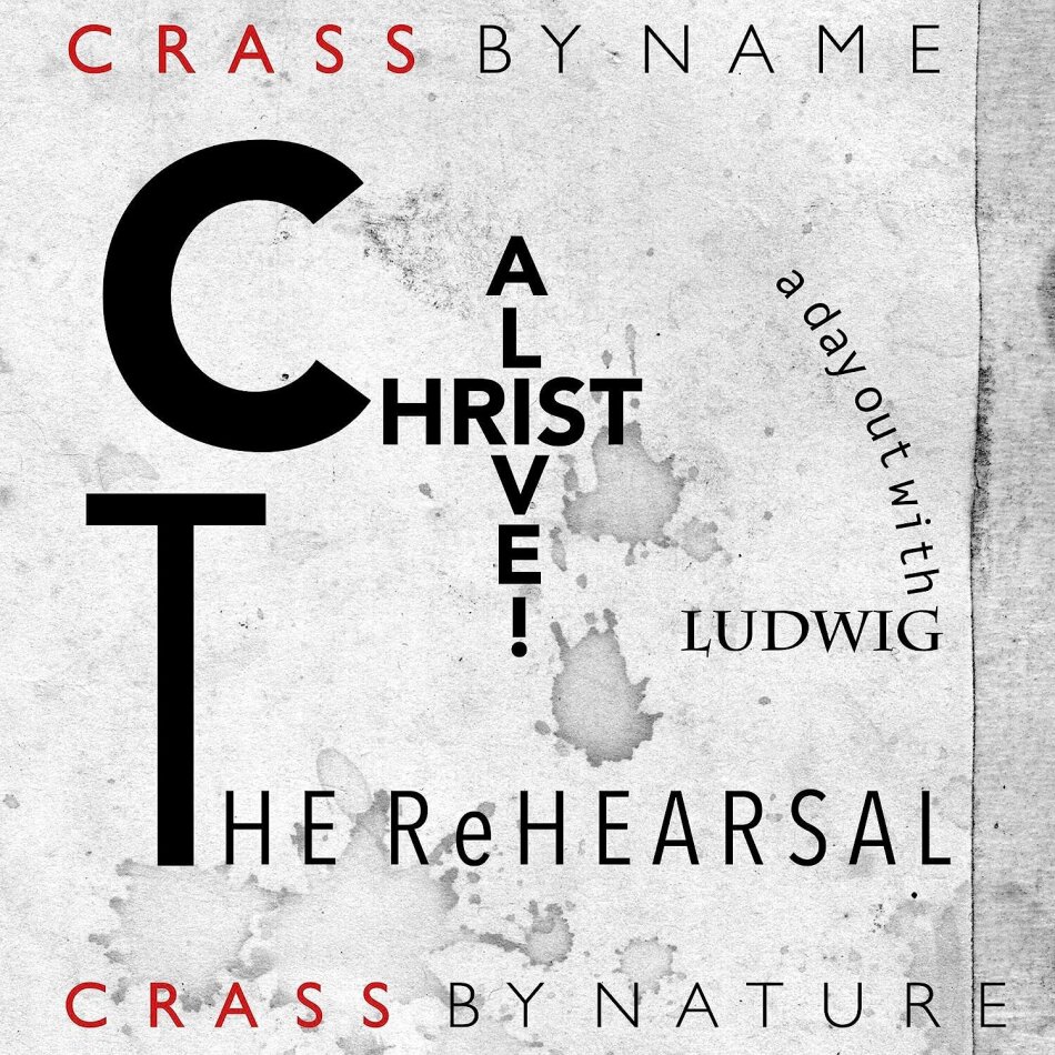 Crass - Christ Alive - The Rehearsal - The Crassical Collection 2 LP