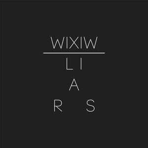 Liars - WIXIW LP