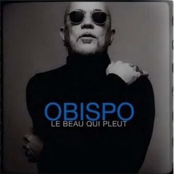 Pascal Obispo - Le Beau Qui Pleut