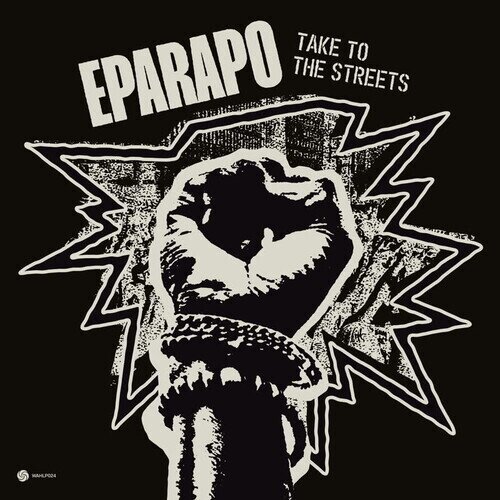 Eparapo - Take To The Streets LP