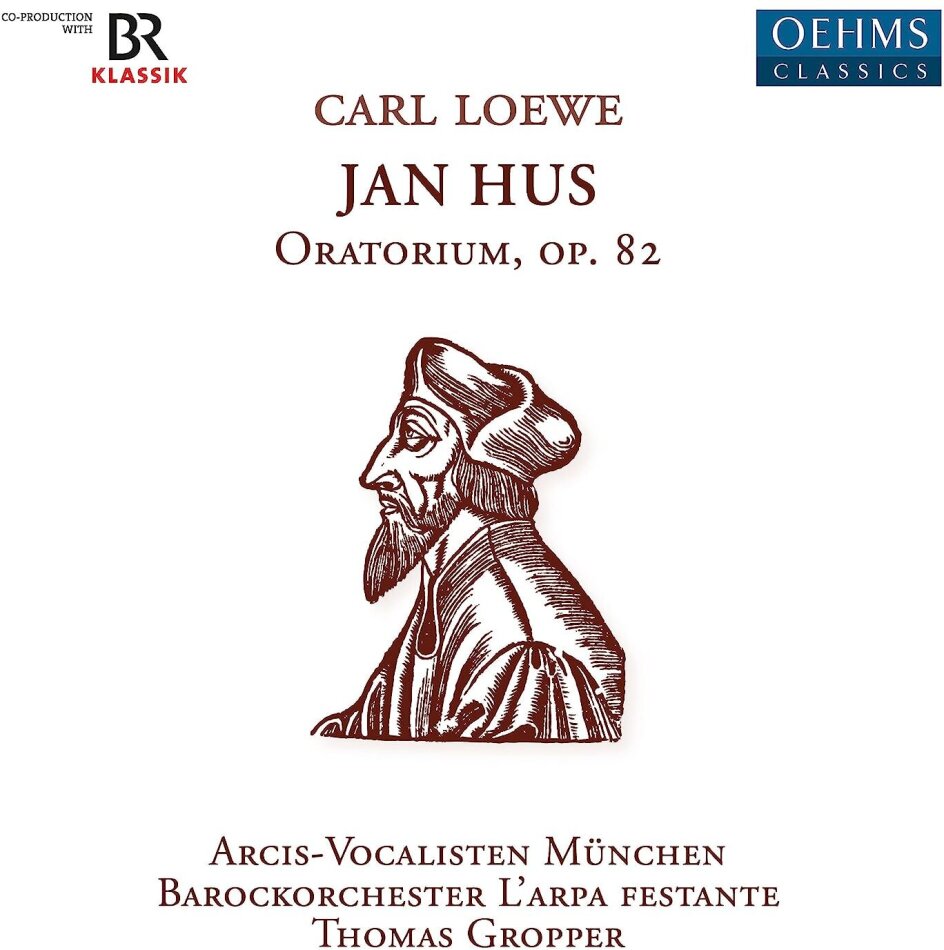 Carl Loewe (1796-1869), Thomas Gropper, Monika Mauch, Ulrike Malotta, … - Jan Hus: Oratorium,op.82 2 CDs