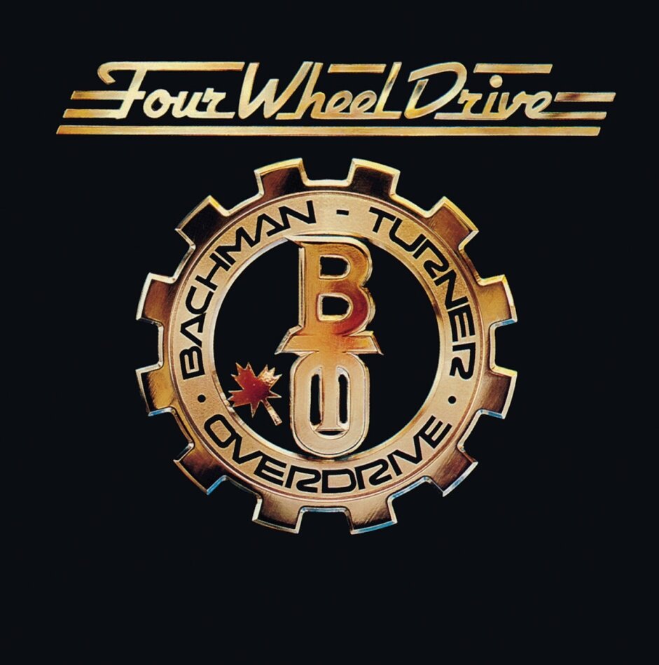 Bachman-Turner-Overdrive - Four Wheel Drive 2023 Reissue, Music On CD