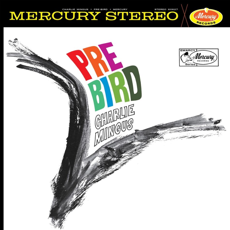 Charles Mingus - Pre-Bird 2023 Reissue, Mercury Records, LP