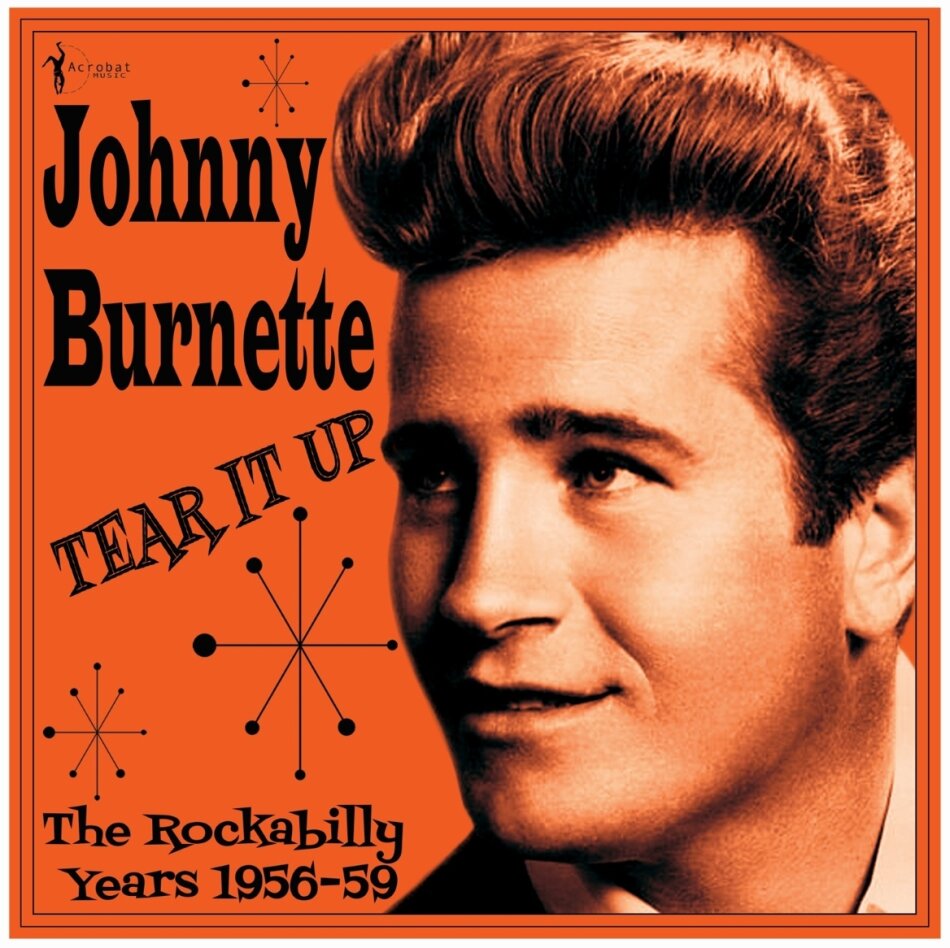 Johnny Burnette - Tear It Up: The Rockabilly Years 1956-59 LP