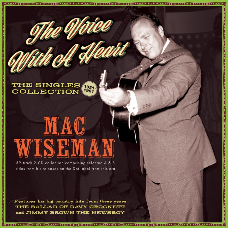 Mac Wiseman - Voice With A Heart: The Singles Collection 1951-61 2 CDs