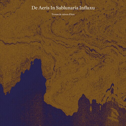 Troum & Raison Detre - De Aeris In Sublunaria Influxu Gatefold, 2023 Reissue, Cyclic Law, 2 LP