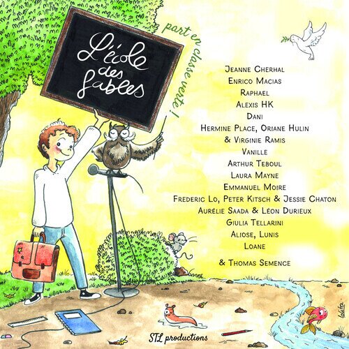 L École Des Fables - L École Des Fables...Part En Classe Verte CD + Book