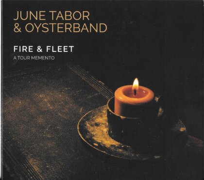 June Tabor & Oysterband - Fire & Fleet / A Tour Memento