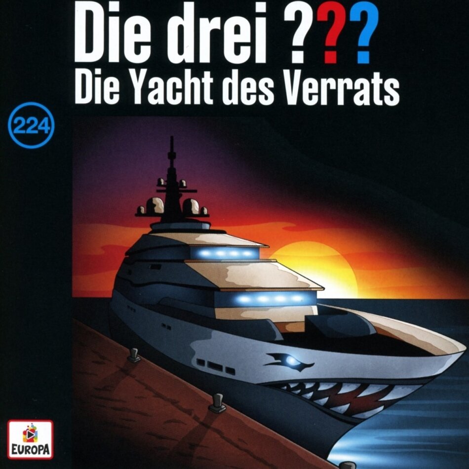 Die Drei ??? - Folge 224: Die Yacht des Verrats