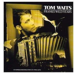 Tom Waits - Franks Wild Years 2023 Reissue, Japan Edition, Remastered