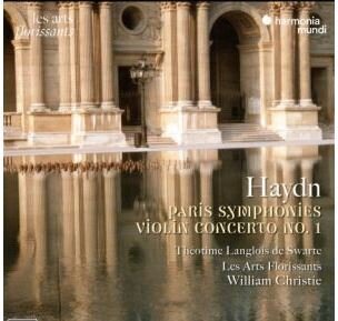 Joseph Haydn (1732-1809), William Christie, Théotime Langlois de Swarte & Les Arts Florissants - Paris Symphonies / Violin Conerto No. 1 2 CDs