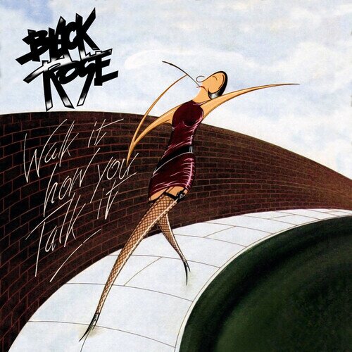 Black Rose - Walk It How You Talk It 2023 Reissue, 2 CD