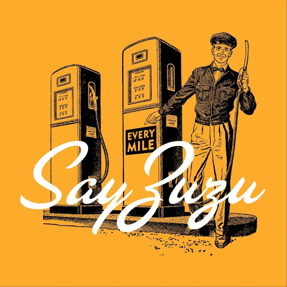 Say Zuzu - Every Mile 2023 Reissue