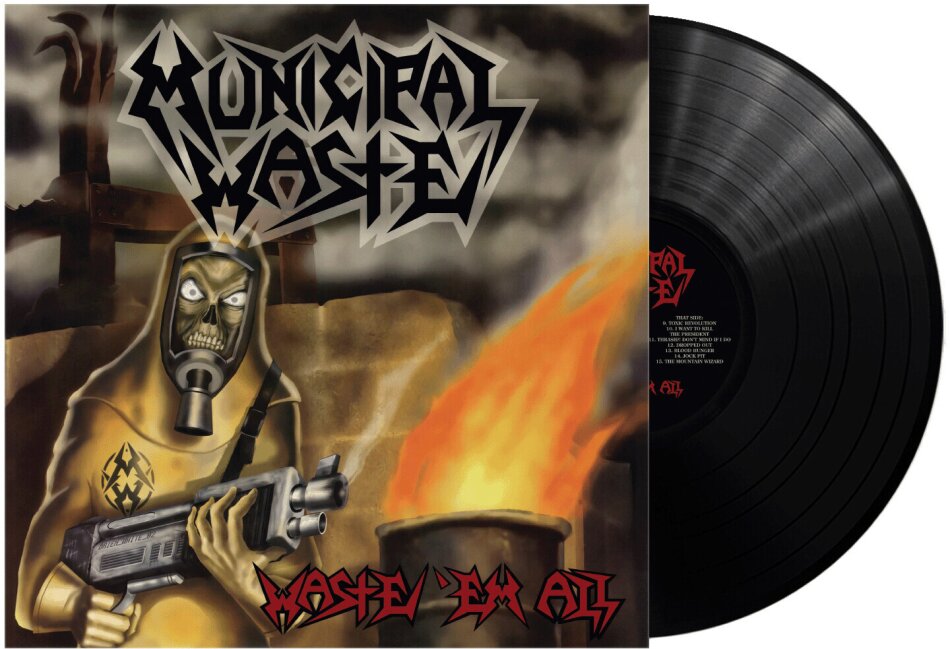 Municipal Waste - Waste 'em All 2023 Reissue, Nuclear Blast, LP