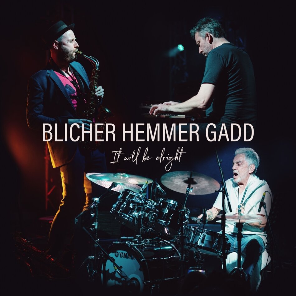 Michael Blicher, Dan Hemmer & Steve Gadd - It Will Be Alright LP