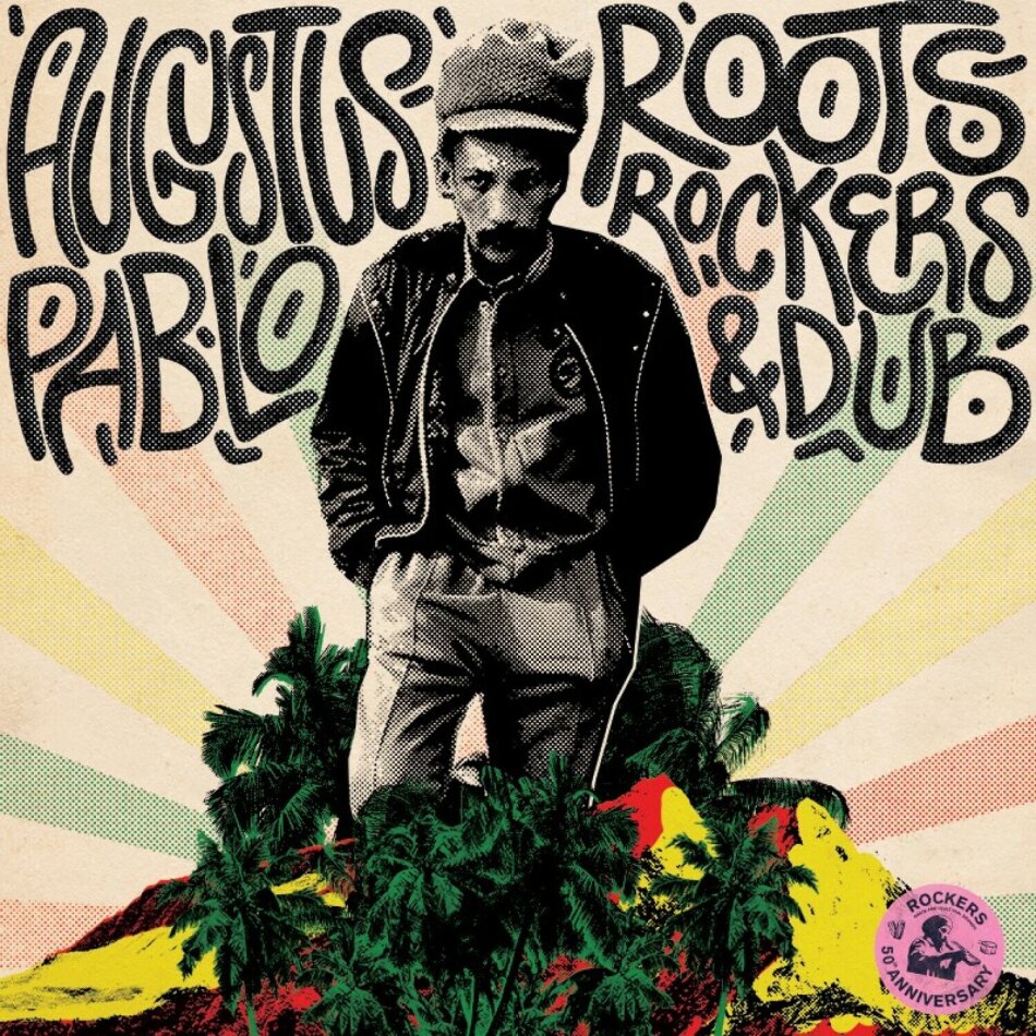 Augustus Pablo - Roots, Rockers & Dub Gatefold, 2 LPs