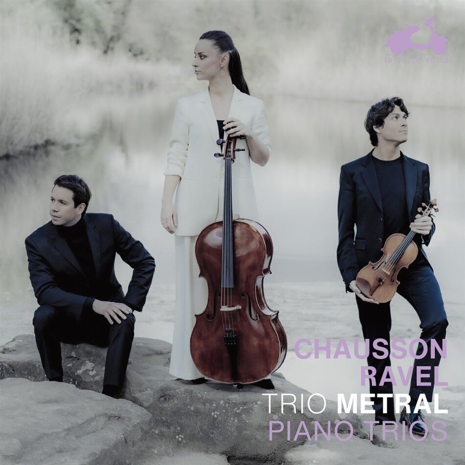 Trio Metral, Ernest Chausson (1855-1899) & Maurice Ravel (1875-1937) - Piano Trios