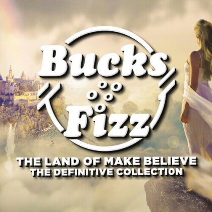 Bucks Fizz - Land Of Make Believe: The Definitive Collection (Coffret, 5 CD)