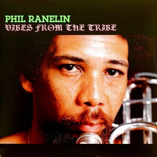 Phil Ranelin - Vibes From The Tribe 2023 Reissue, Groove Diggers, LP