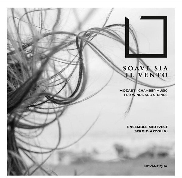 Sergio Azzolini, Ensemble MidtVest & Wolfgang Amadeus Mozart (1756-1791) - Soave Sia Il Vento - Chamber Music For Winds And Strings