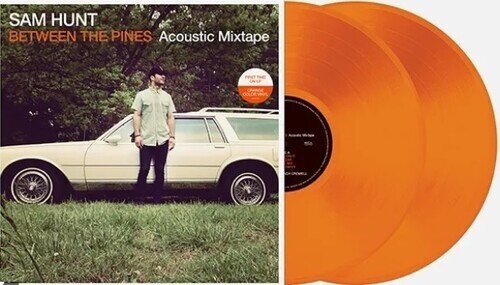 Sam Hunt - Between The Pines (Acoustic Mixtape) Orange Vinyl, 2 LPs