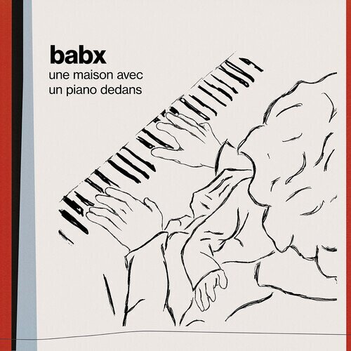 Babx - Une Maison Avec Un Piano Dedans