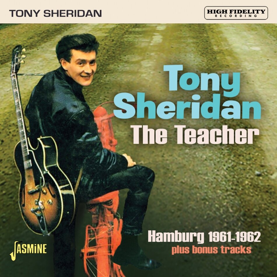Tony Sheridan - Teacher - Hamburg 1961-1962 Jasmine Records