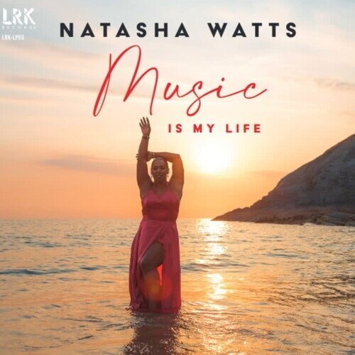 Natasha Watts - Music Is My Life LP