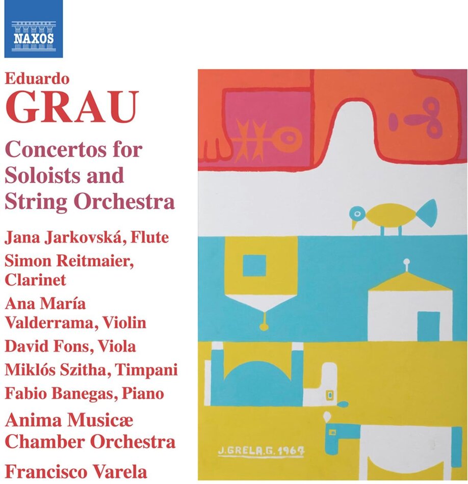 Anima Musicae Chamber Orchestra, Eduardo Grau (1919-2006), Francisco Varela, Jana Jarkovska, … - Concertos For Soloists And String Orchestra