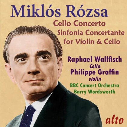 Mikl&oacute;s R&oacute;sza, Barry Wordsworth, Philippe Graffin, Raphael Wallfisch & BBC Concert Orchestra - Cello Concerto op.32 - Sinfonia Concertante op.29