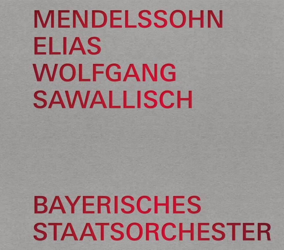 Felix Mendelssohn-Bartholdy (1809-1847), Wolfgang Sawallisch, Margaret Price, Brigitte Fassbaender, … - Elias - Konzertmitschnitt Nationaltheater München, 4. Juli 1984 2 CDs