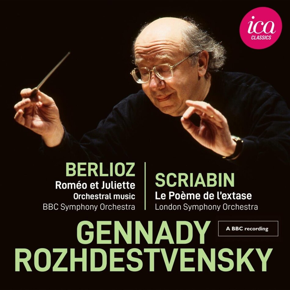 Gennadi Rozhdestvensky, BBC Symphony Orchestra, BBC Symphony Chorus, London Symphony Orchestra, … - Romeo Et Juliette/ Le Poeme De L'extase