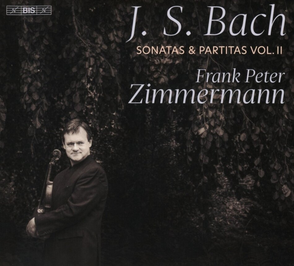 Johann Sebastian Bach (1685-1750) & Frank Peter Zimmermann - Sonatas & Partitas - Vol. II Hybrid SACD