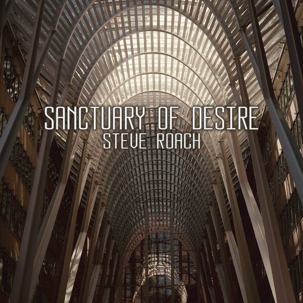 Steve Roach - Sanctuary Of Desire 2 CDs