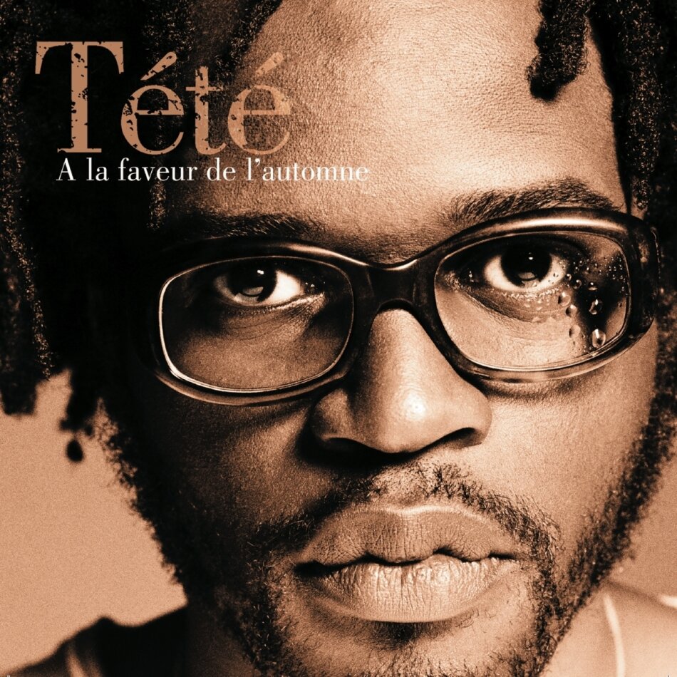 Tete - A La Faveur De L'automne 2023 Reissue, 20th Anniversary Edition, 2 CDs