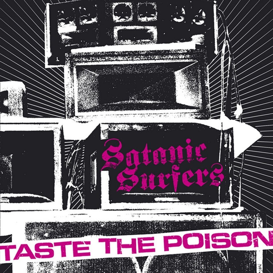 Satanic Surfers - Taste The Poison 2023 Reissue, LP