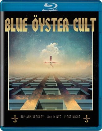 Blue &Ouml;yster Cult - 50th Anniversary: Live In NYC - First Night