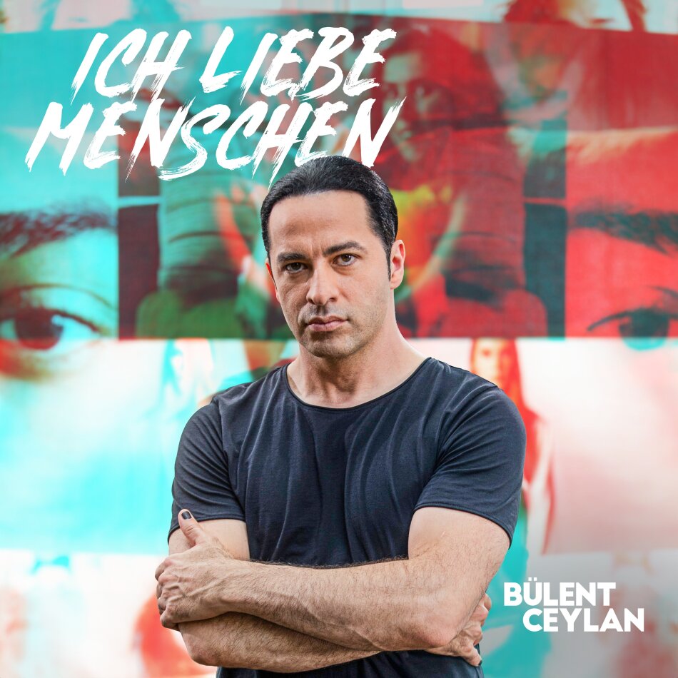 Bülent Ceylan - Ich Liebe Menschen