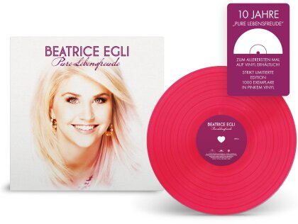 Beatrice Egli - Pure Lebensfreude (2023 Reissue, 10th Anniversary Edition, Pink Vinyl, LP)