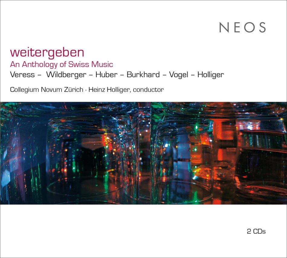 Collegium Novum Zurich, Sandor Veress (1907-1992), Jacques Wildberger (*1922), Hans Huber (1852-1921), … - Weitergeben (An Anthology Of Swiss Music) 2 CDs