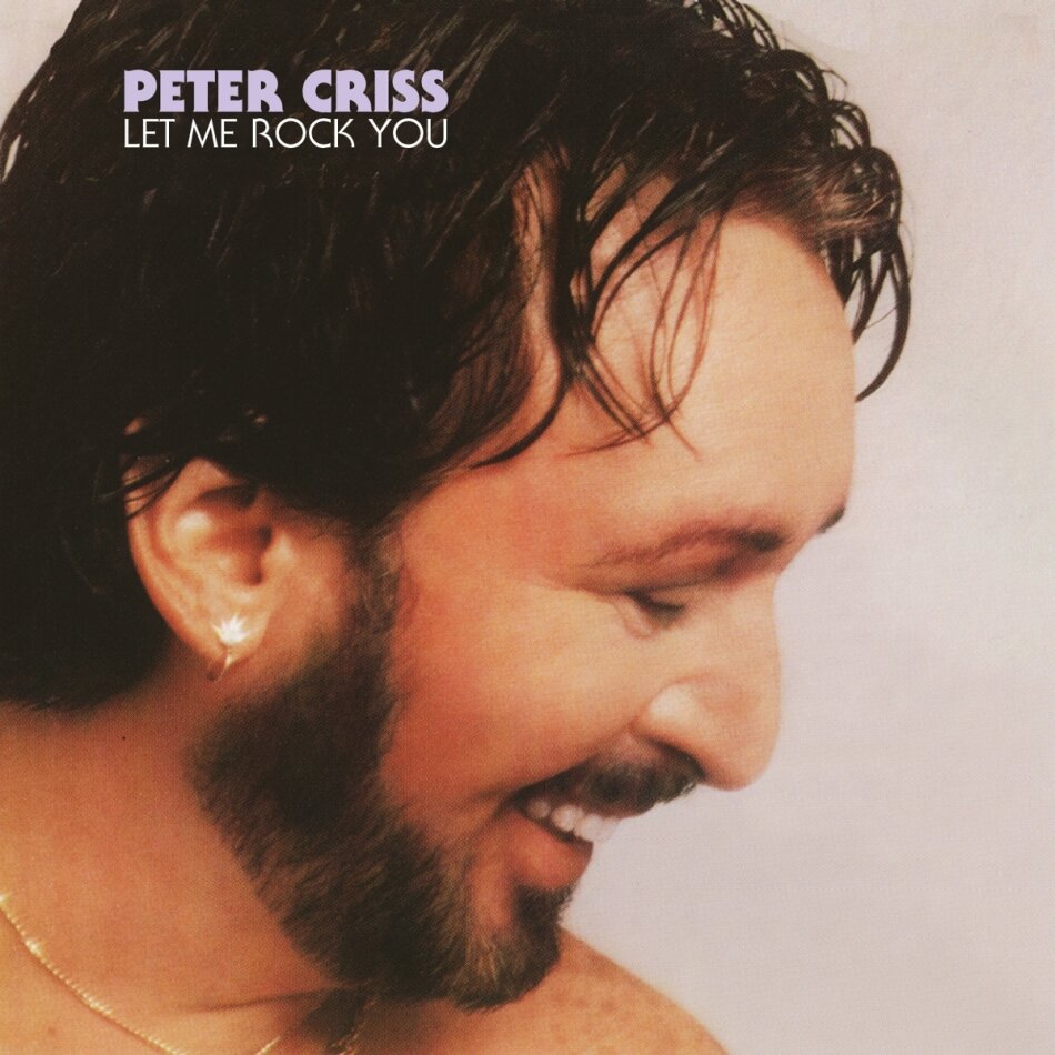 Peter Criss (Ex-Kiss) - Let Me Rock You 2023 Reissue