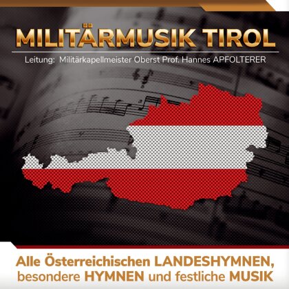 Milit&auml;rmusik Tirol - Alle &Ouml;sterr. Landeshymnen....