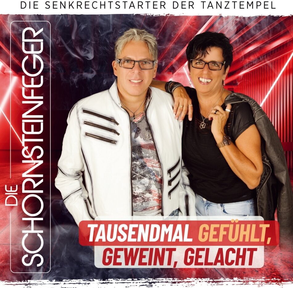 Die Schornsteinfeger - Tausendmal gefühlt, geweint, gelacht