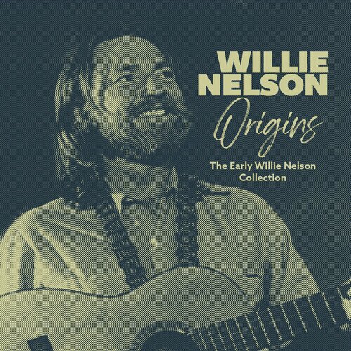 Willie Nelson - Origins: The Early Willie Nelson Collection Manufactured On Demand