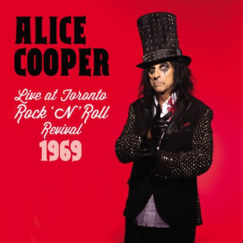 Alice Cooper - Live At Toronto Rock 'N' Roll Revival 1969 CD-R, Manufactured On Demand
